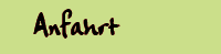 Anfahrt